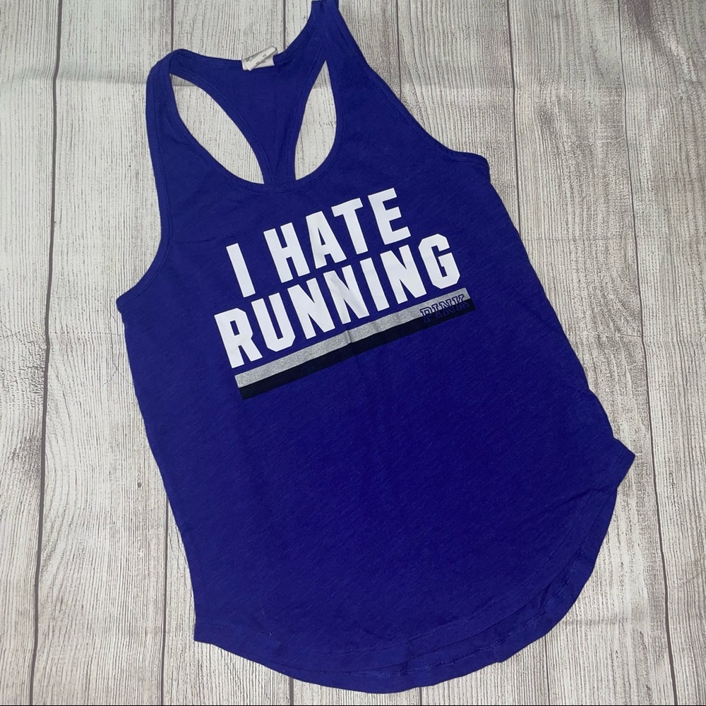 Victoria’s Secret Pink I Hate Running Tank